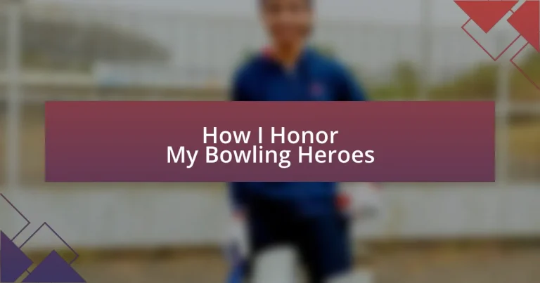 How I Honor My Bowling Heroes