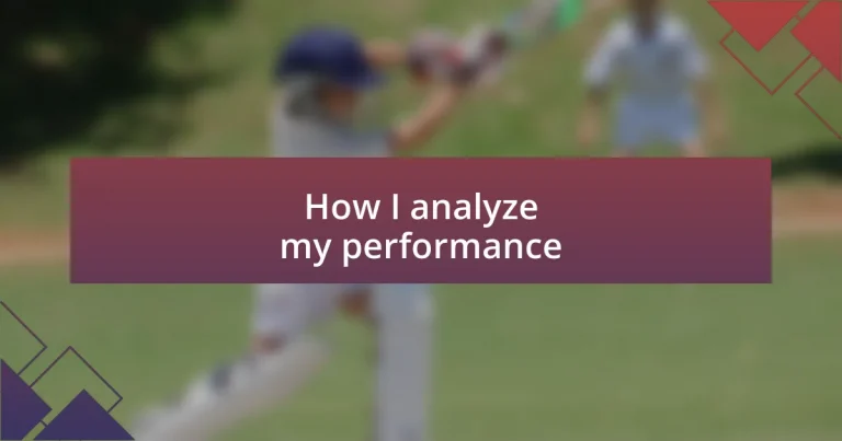 How I analyze my performance