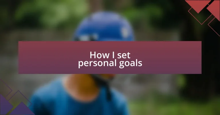 How I set personal goals