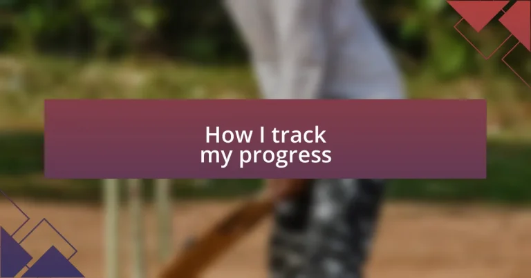 How I track my progress