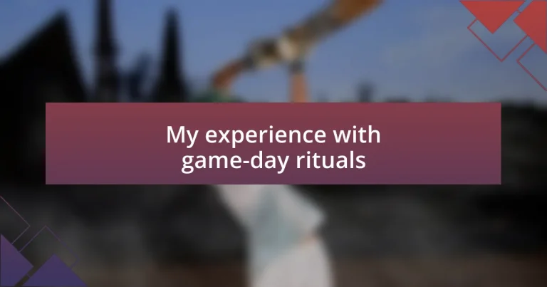 My experience with game-day rituals