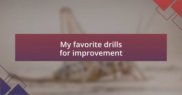 My favorite drills for improvement