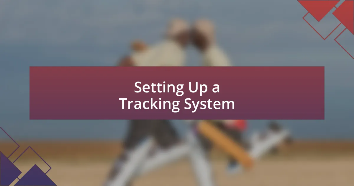 Setting Up a Tracking System