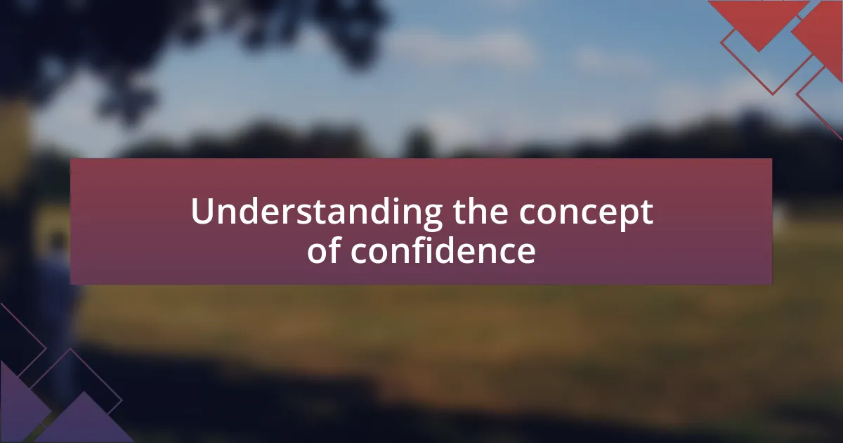 Understanding the concept of confidence