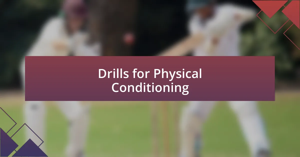 Drills for Physical Conditioning