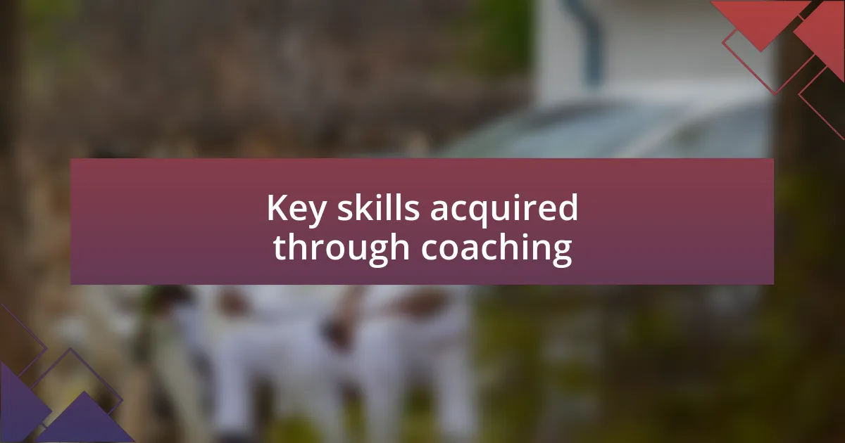 Key skills acquired through coaching