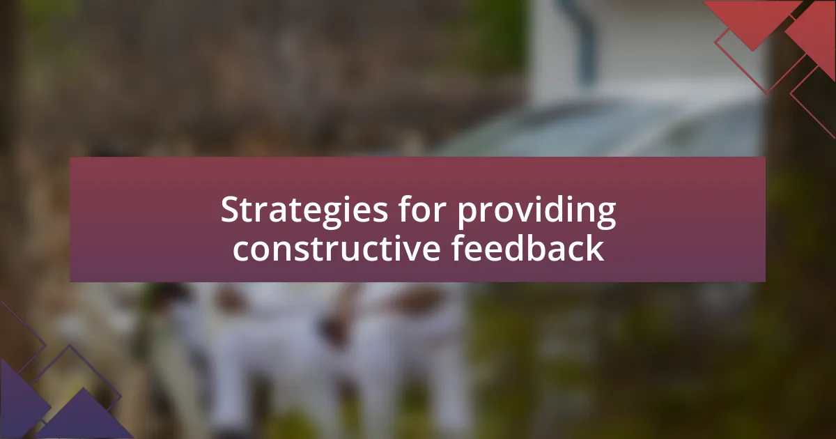 Strategies for providing constructive feedback