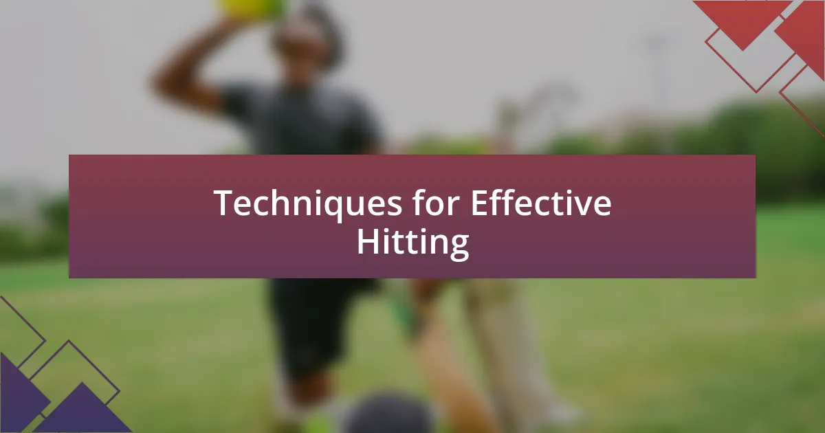 Techniques for Effective Hitting